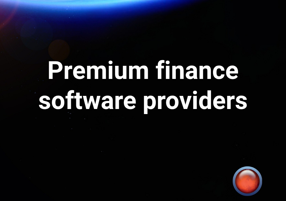 Premium Finance Software Providers