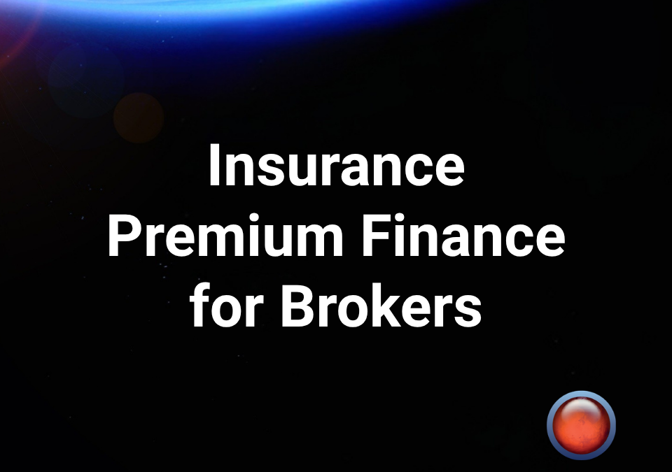 Premium Finance for Brokers: More Than Just a Payment Option